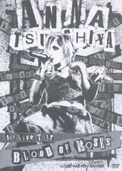 土屋アンナ／ANNA TSUCHIYA 1st Live Tour BLOOD OF ROSES [DVD]