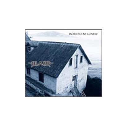 BLAZE／BORN TO BE LONELY