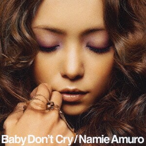 安室奈美恵／Baby Don't Cry