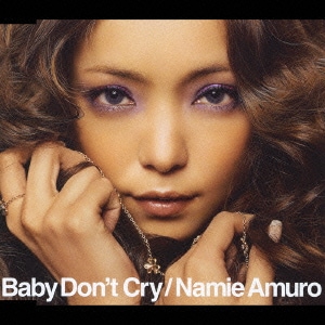 安室奈美恵／Baby Don't Cry