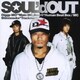 SOUL'd OUT／GROWN KIDZ/VOODOO KINGDOM