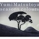 松任谷由実／SEASONS COLOURS -春夏撰曲集-