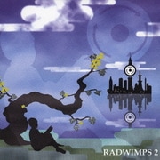 RADWIMPS 2～発展途上～