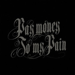 Pay money To my Pain／Drop of INK