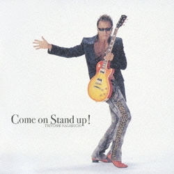 長渕剛／Come on Stand up!