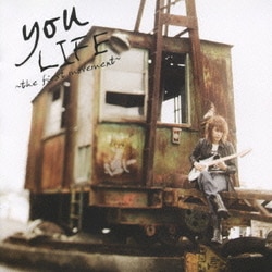 you／LIFE ～the first movement～
