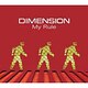 DIMENSION／My Rule