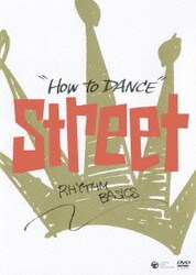 ヨドバシ.com - How to Dance STREET -リズムの基本- [DVD] 通販【全品