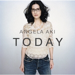 アンジェラ・アキ／TODAY