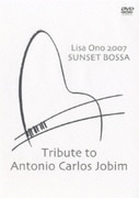Lisa Ono 2007 SUNSET BOSSA Tribute to Antonio Carlos Jobim