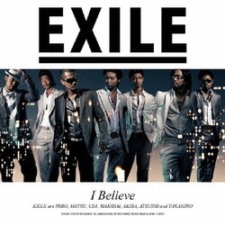 EXILE／I Believe