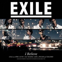 EXILE／I Believe