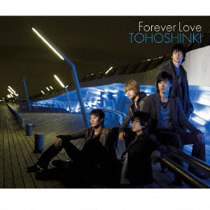 東方神起／Forever Love