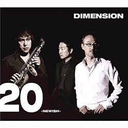 DIMENSION／20 -NEWISH-