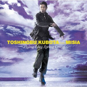 久保田利伸 feat.MISIA／Flying Easy Loving Crazy