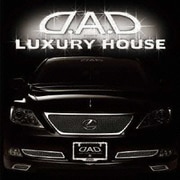 D.A.D プレゼンツ ラグジュアリー・ハウス