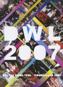 DREAMS COME TRUE／史上最強の移動遊園地 DREAMS COME TRUE WONDERLAND 2007 [DVD]