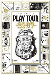安室奈美恵／NAMIE AMURO PLAY TOUR 2007 [DVD]
