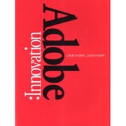 Adobe:Innovation―これまでの25年、これからの25年 [単行本]