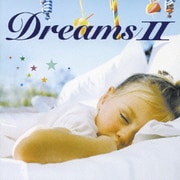 DreamsⅡ ドリームス