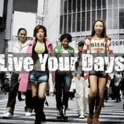 Live Your Days