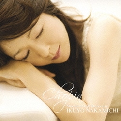 仲道郁代／ショパン:夜想曲集&子守歌 (仲道郁代の軌跡[6])