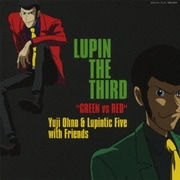LUPIN THE THIRD "GREEN vs RED"
