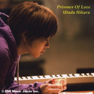 宇多田ヒカル／Prisoner Of Love