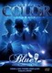 COLOR／COLOR LIVE TOUR 2007 BLUE [DVD]