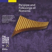ルーマニアのパンパイプ-ダミアン・ルカ (ザ・ワールド ルーツ ミュージック ライブラリー 47)