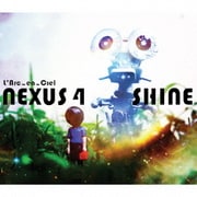 NEXUS 4/SHINE