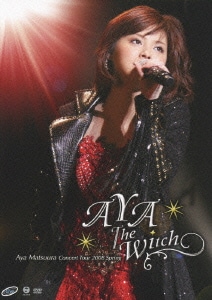 松浦亜弥／松浦亜弥コンサートツアー2008春 AYA The Witch [DVD]