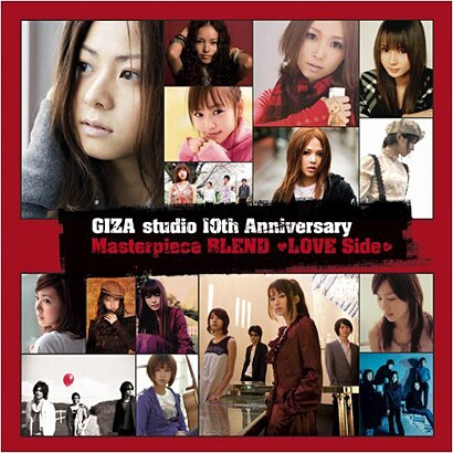 GIZA studio 10th Anniversary Masterpiece BLEND LOVE Side