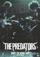 THE PREDATORS／SHOOT THE MOON TOUR 2008.11.4 at Zepp Tokyo [DVD]