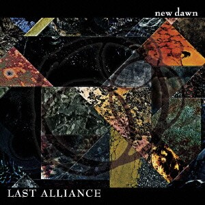 LAST ALLIANCE／new dawn