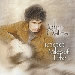 ジョン・オーツ／1000マイルス・オブ・ライフ