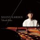 加古隆／SILENT GARDEN