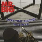 ネクスト・タイム・アラウンド-ベスト・オブ・MR.BIG デラックス エディション