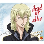 dead or alive