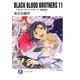 BLACK BLOOD BROTHERS〈11〉ブラック・ブラッド・ブラザーズ 賢者転生(富士見ファンタジア文庫) [文庫]