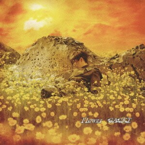 GACKT／Flower