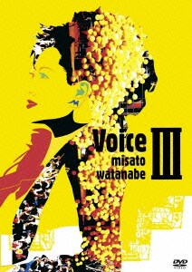 渡辺美里／Voice Ⅲ [DVD]