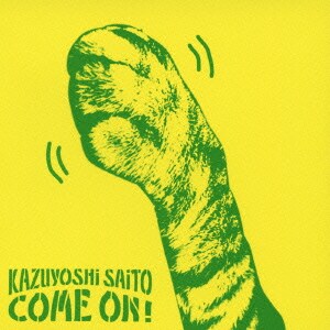 斉藤和義／COME ON!