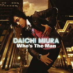三浦大知／Who's The Man