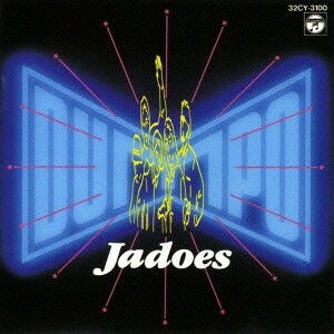 THE JADOES／ダンポ