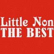 Little Non THE BEST