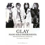 GLAY/ピアノ・ソロ・インストゥルメンツ [単行本]