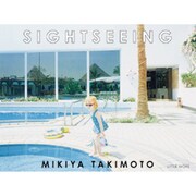 SIGHTSEEING―瀧本幹也写真集 [単行本]