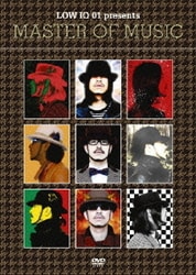 LOW IQ 01／LOW IQ 01 presents MASTER OF MUSIC [DVD]