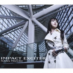水樹奈々／IMPACT EXCITER